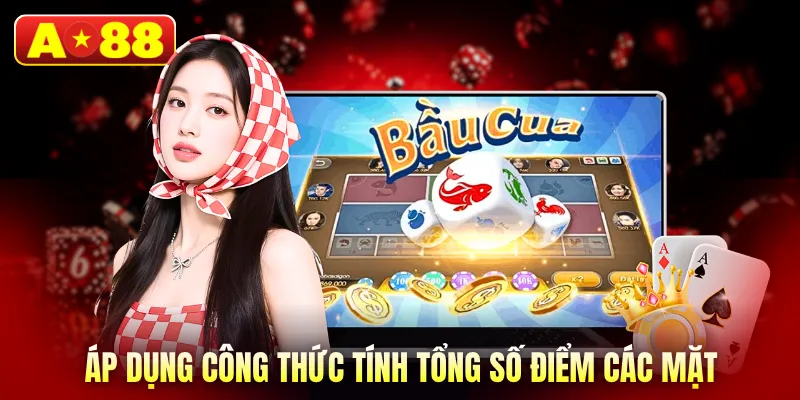 Áp dụng công thức tính tổng số điểm các mặt