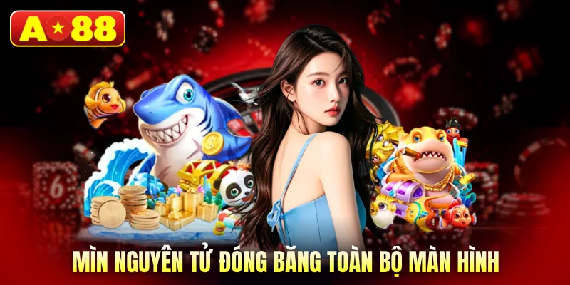Mìn nguyên tử đóng băng toàn bộ màn hình