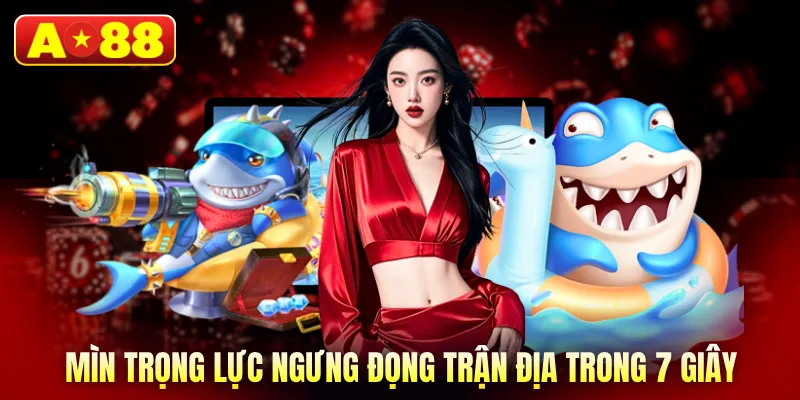 Mìn trọng lực ngưng đọng trận địa trong 7 giây