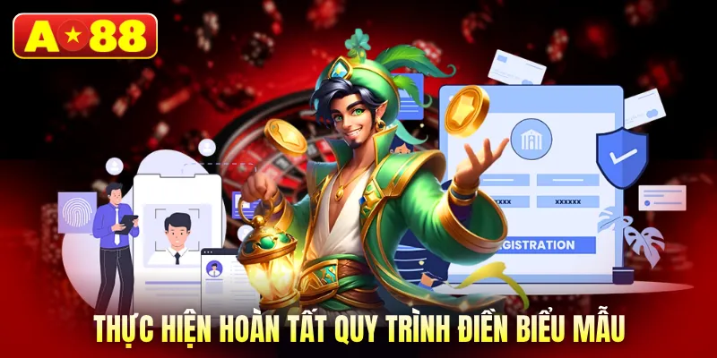 Thực hiện hoàn tất quy trình điền biểu mẫu